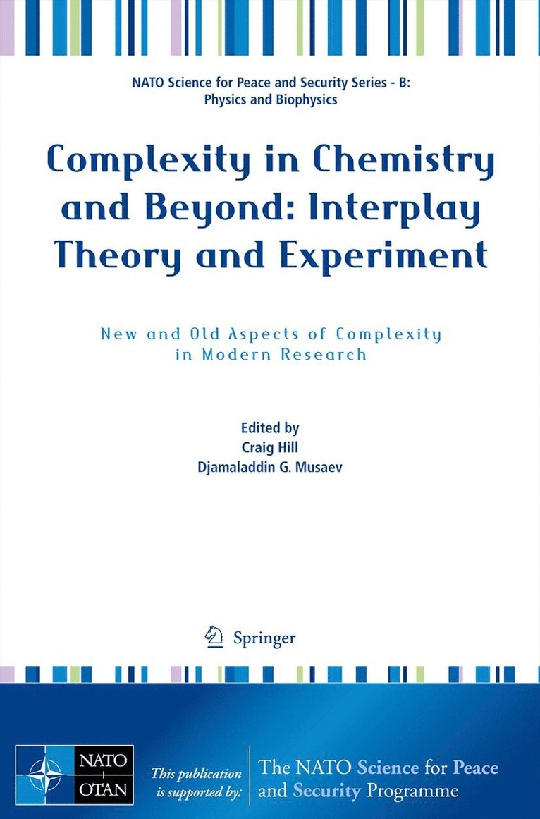 Complexity in Chemistry and Beyond: Interplay Theory and Experiment 1