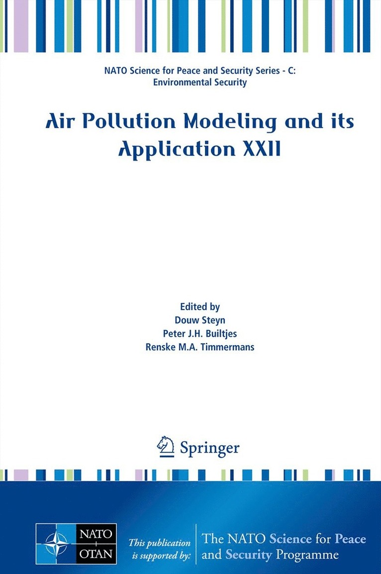 Douw G. Steyn, Peter J.H. Builtjes, Renske M.A. Timmermans, Peter J. H. Builtjes, Renske M. A. Timmermans - Air Pollution Modeling and its Application XXII, Inbunden