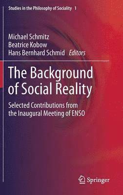 The Background of Social Reality 1