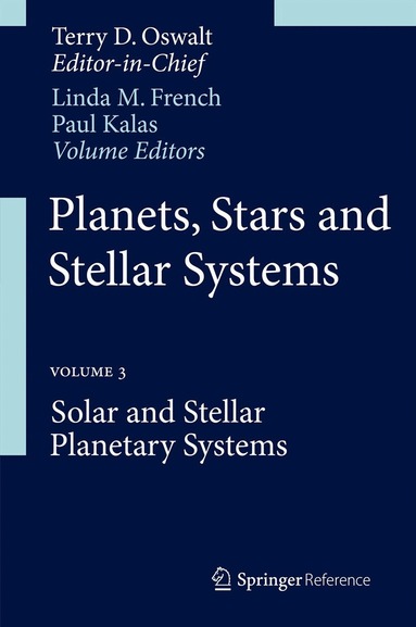 Linda M. French, Paul Kalas - Planets, Stars and Stellar Systems, Inbunden