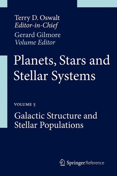 Gerard Gilmore - Planets, Stars and Stellar Systems, Inbunden
