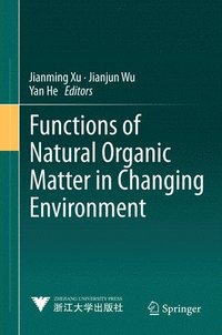 bokomslag Functions of Natural Organic Matter in Changing Environment