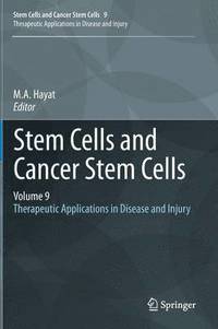 bokomslag Stem Cells and Cancer Stem Cells, Volume 9