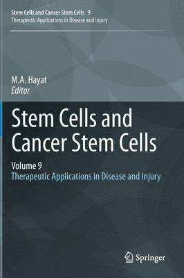 Stem Cells and Cancer Stem Cells, Volume 9 1