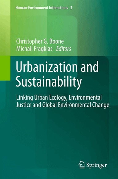 Christopher G Boone, Michail Fragkias - Urbanization and Sustainability, Inbunden