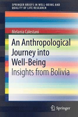 An Anthropological Journey into Well-Being 1