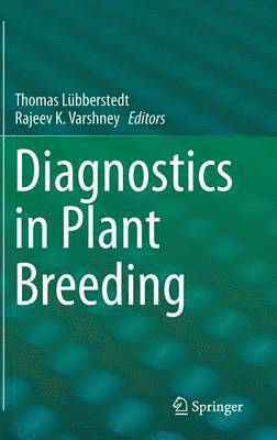 Diagnostics in Plant Breeding 1