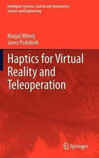 bokomslag Haptics for Virtual Reality and Teleoperation