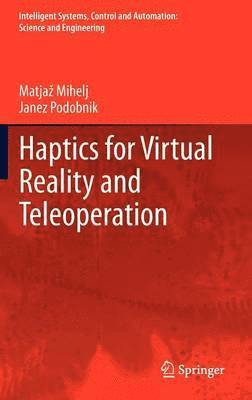 Haptics for Virtual Reality and Teleoperation 1