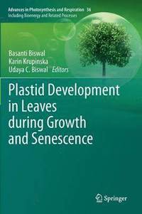 bokomslag Plastid Development in Leaves during Growth and Senescence