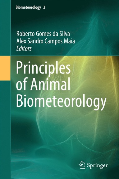 bokomslag Principles of Animal Biometeorology