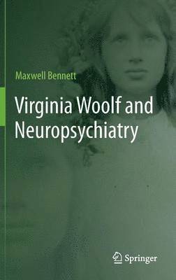 Virginia Woolf and Neuropsychiatry 1