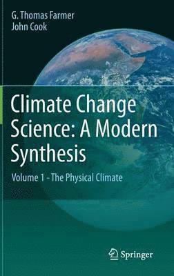 Climate Change Science: A Modern Synthesis 1