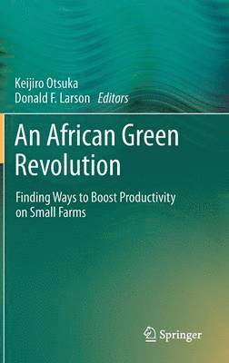Keijiro Otsuka, Donald F. Larson, Donald Larson - African Green Revolution, Inbunden