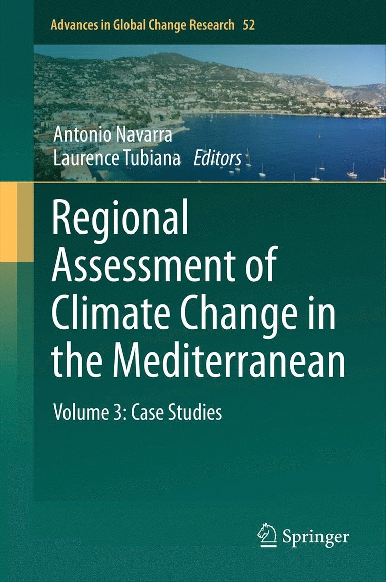 Antonio Navarra, Laurence Tubiana - Regional Assessment of Climate Change in the Mediterranean, Inbunden