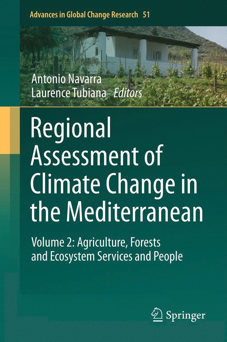 Antonio Navarra, Laurence Tubiana - Regional Assessment of Climate Change in the Mediterranean, Inbunden