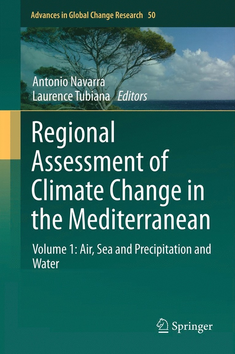 Regional Assessment of Climate Change in the Mediterranean 1