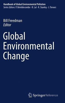 Bill Freedman - Global Environmental Change, Inbunden