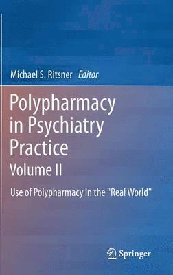 Polypharmacy in Psychiatry Practice, Volume II