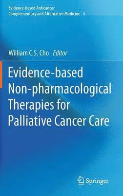 bokomslag Evidence-based Non-pharmacological Therapies for Palliative Cancer Care