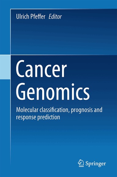 Ulrich Pfeffer - Cancer Genomics, Inbunden