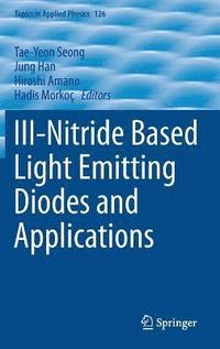 bokomslag III-Nitride Based Light Emitting Diodes and Applications