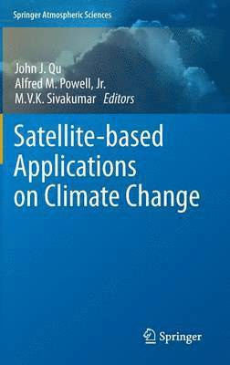 bokomslag Satellite-based Applications on Climate Change