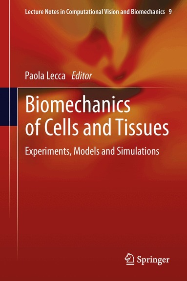 Paola Lecca - Biomechanics of Cells and Tissues, Inbunden