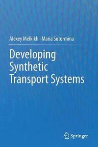 bokomslag Developing Synthetic Transport Systems