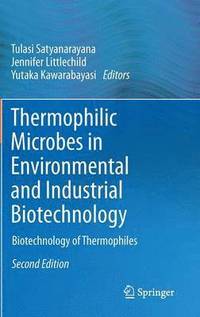 bokomslag Thermophilic Microbes in Environmental and Industrial Biotechnology