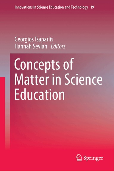Georgios Tsaparlis, Hannah Sevian - Concepts of Matter in Science Education, Inbunden