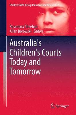 bokomslag Australia's Children's Courts Today and Tomorrow