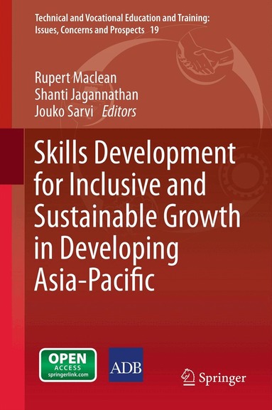 Rupert Maclean, Shanti Jagannathan, Jouko Sarvi - Skills Development for Inclusive and Sustainable Growth in Developing Asia-Pacific, Inbunden