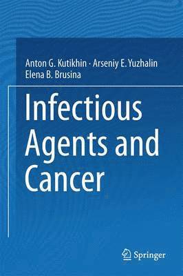 Infectious Agents and Cancer 1