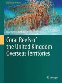 bokomslag Coral Reefs of the United Kingdom Overseas Territories