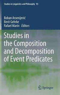 bokomslag Studies in the Composition and Decomposition of Event Predicates