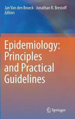 bokomslag Epidemiology: Principles and Practical Guidelines