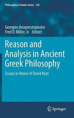 Reason and Analysis in Ancient Greek Philosophy 1