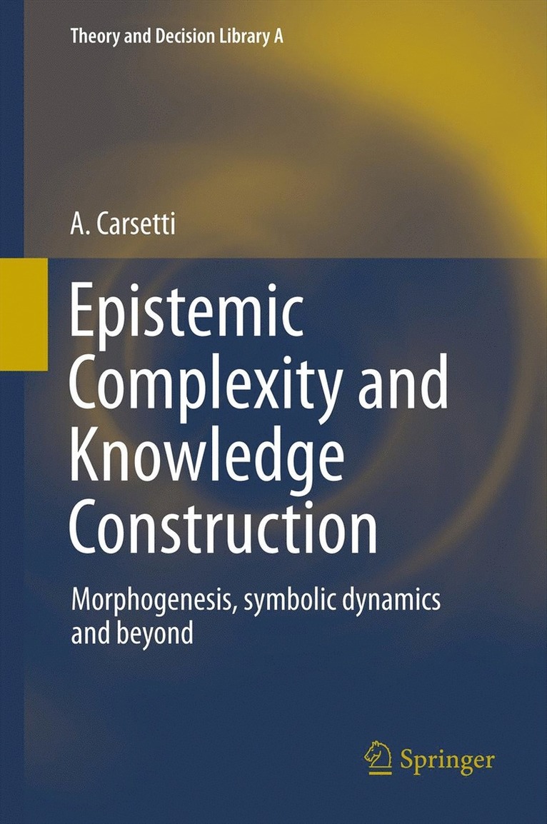 A. Carsetti - Epistemic Complexity and Knowledge Construction, Inbunden