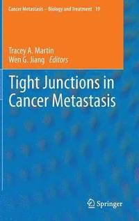 bokomslag Tight Junctions in Cancer Metastasis