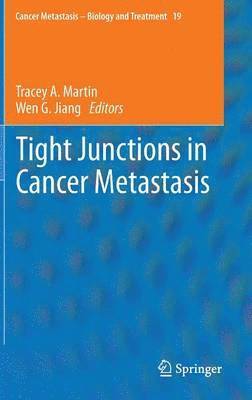 bokomslag Tight Junctions in Cancer Metastasis