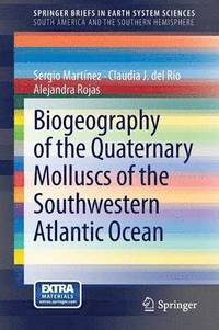 bokomslag Biogeography of the Quaternary Molluscs of the Southwestern Atlantic Ocean