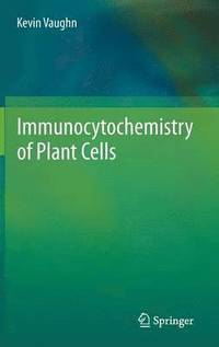 bokomslag Immunocytochemistry of Plant Cells