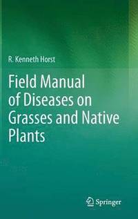 bokomslag Field Manual of Diseases on Grasses and Native Plants