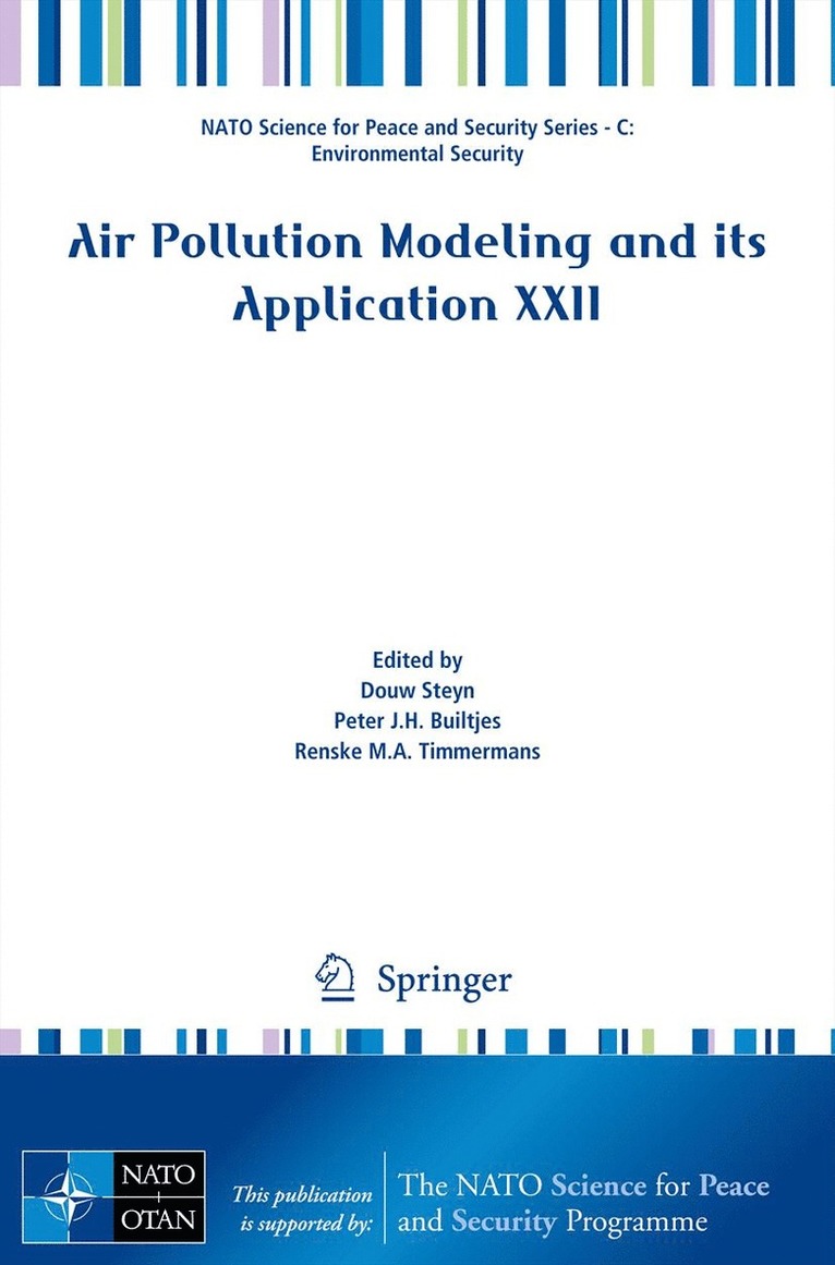 Douw G. Steyn, Peter J.H. Builtjes, Renske M.A. Timmermans, Peter J. H. Builtjes, Renske M. A. Timmermans - Air Pollution Modeling and its Application XXII, Häftad