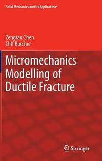 bokomslag Micromechanics Modelling of Ductile Fracture