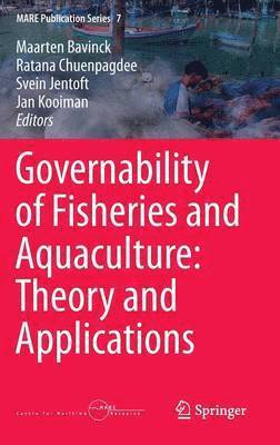 Governability of Fisheries and Aquaculture: Theory and Applications 1