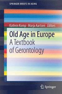 bokomslag Old Age In Europe