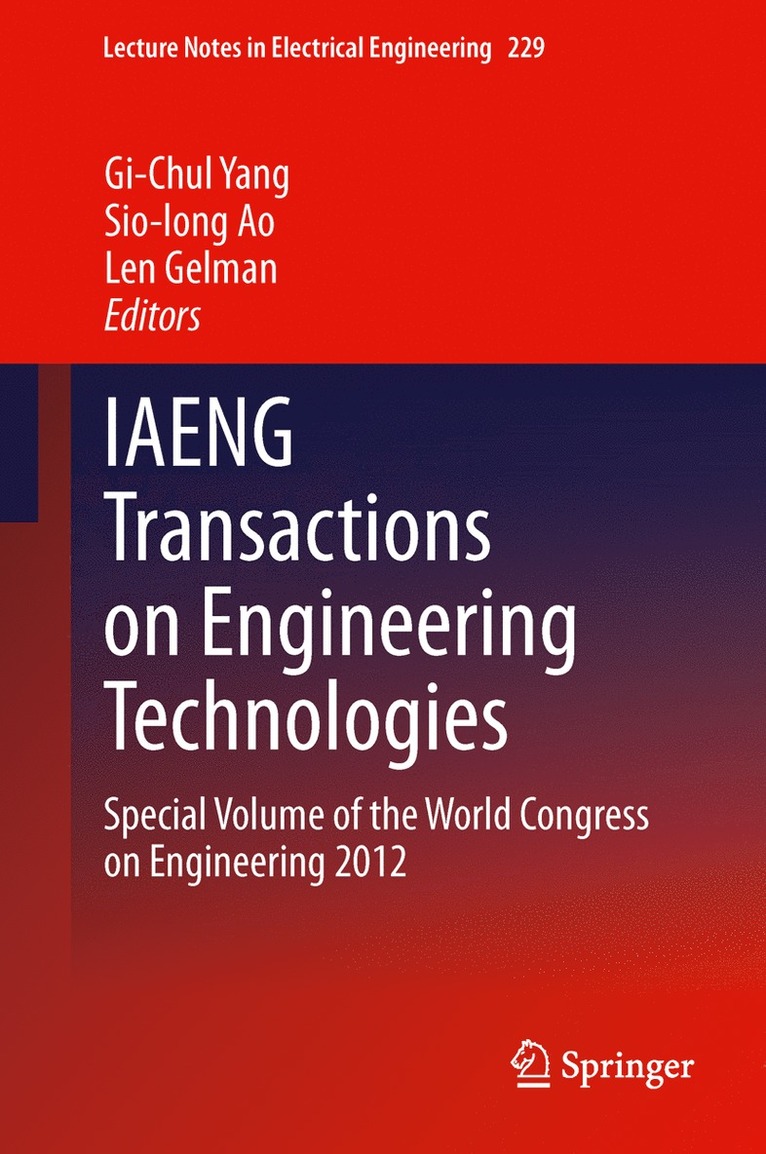 Gi-Chul Yang, Sio-long Ao, Len Gelman, Sio-Long Ao - IAENG Transactions on Engineering Technologies, Inbunden