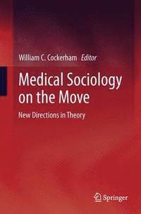 bokomslag Medical Sociology on the Move